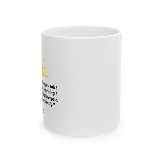 Psalm 5:3 Ceramic Mug (11oz)