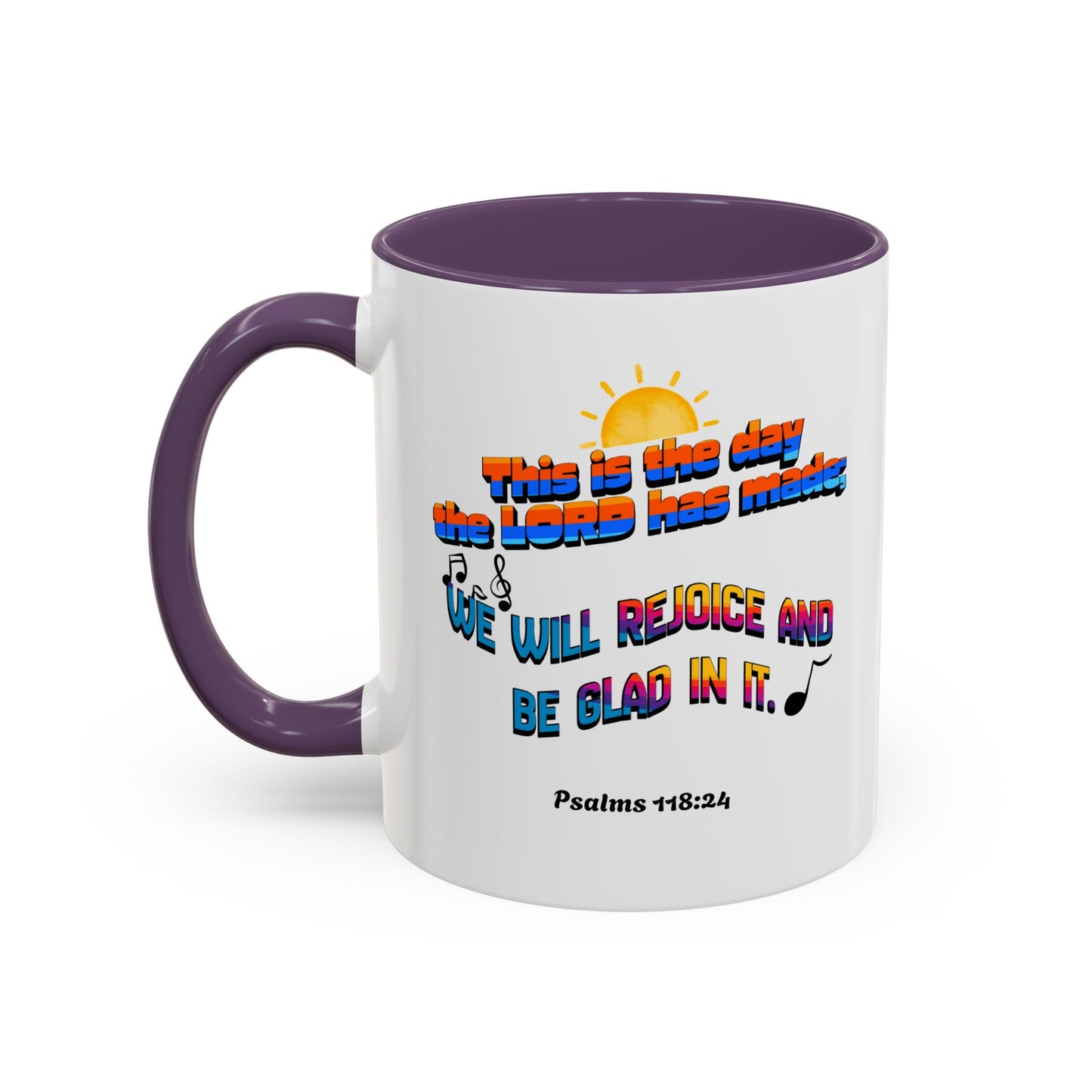 Psalms 118:24 Mug (11oz)