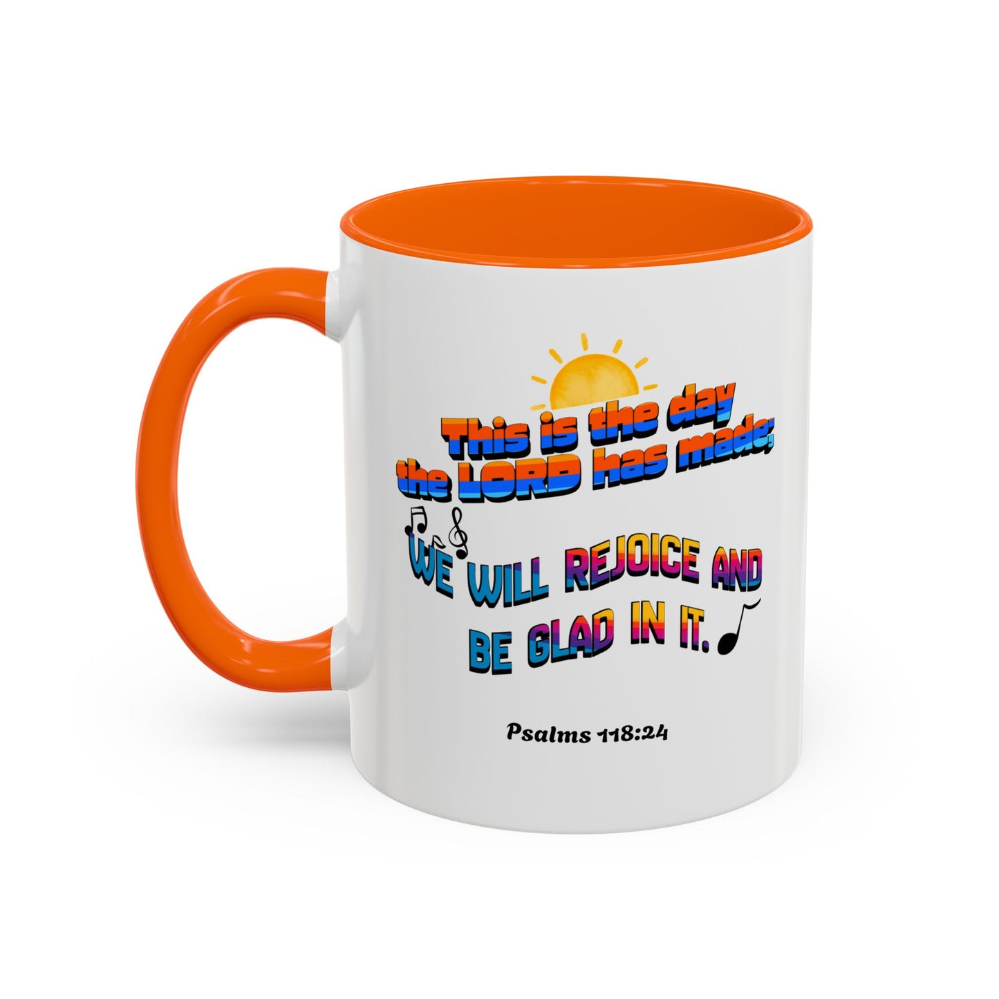 Psalms 118:24 Mug (11oz)