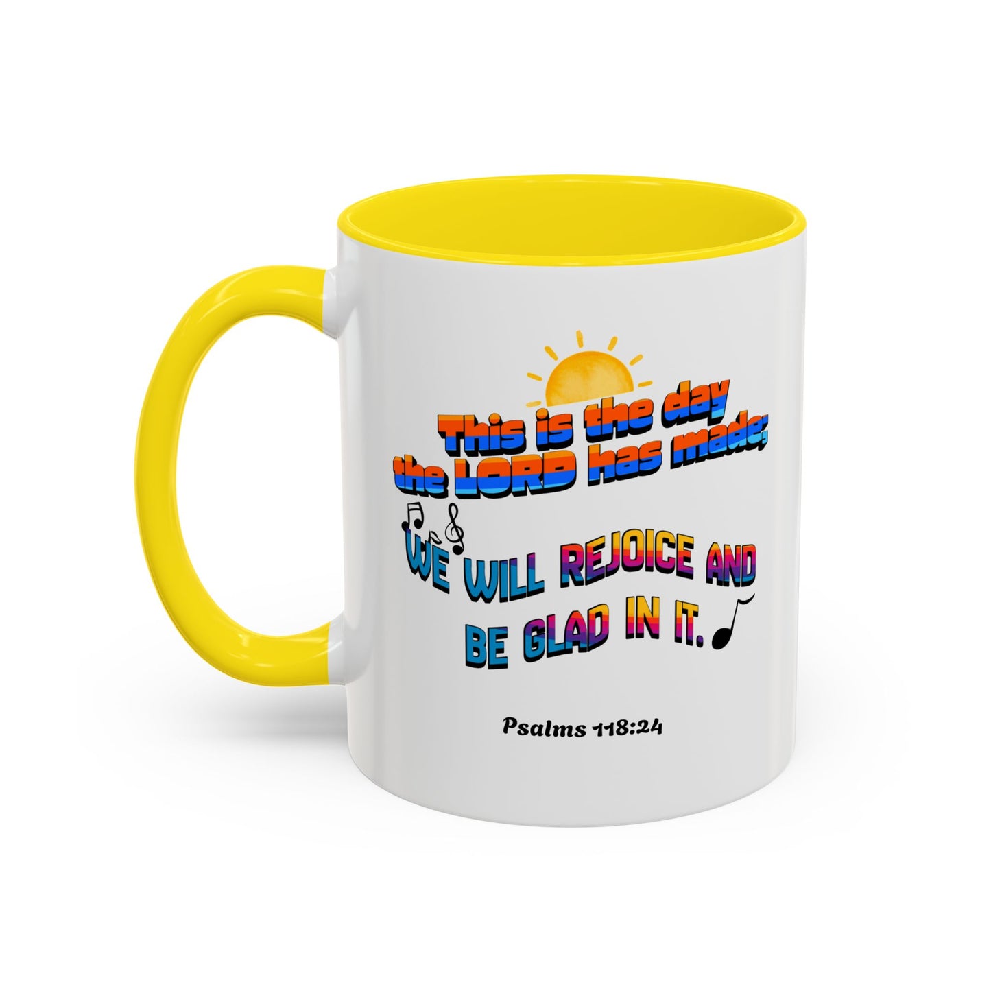 Psalms 118:24 Mug (11oz)