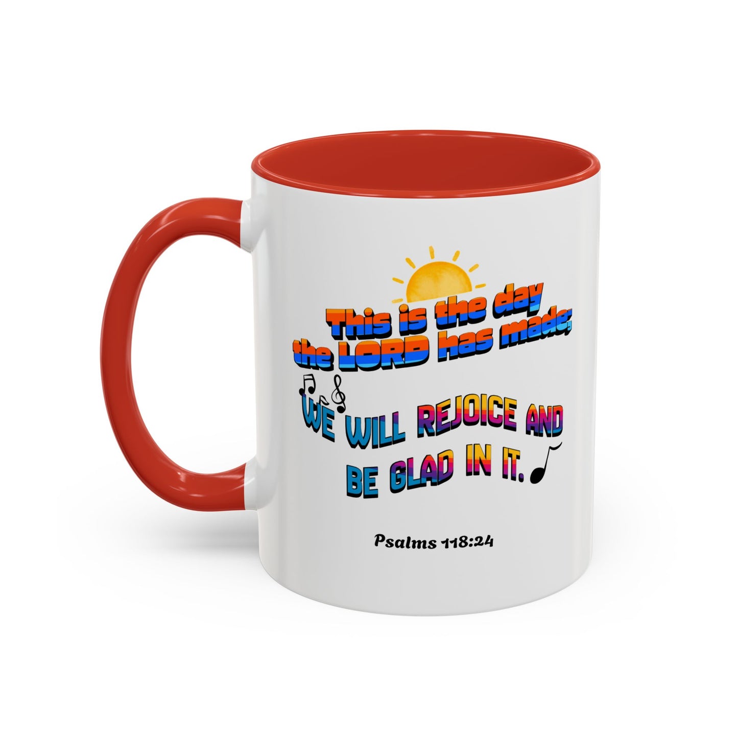 Psalms 118:24 Mug (11oz)